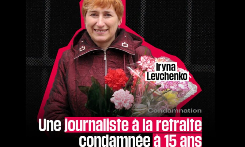 «Репортери без кордонів» засудили вирок журналістці Ірині Левченко та вимагали її звільнення.